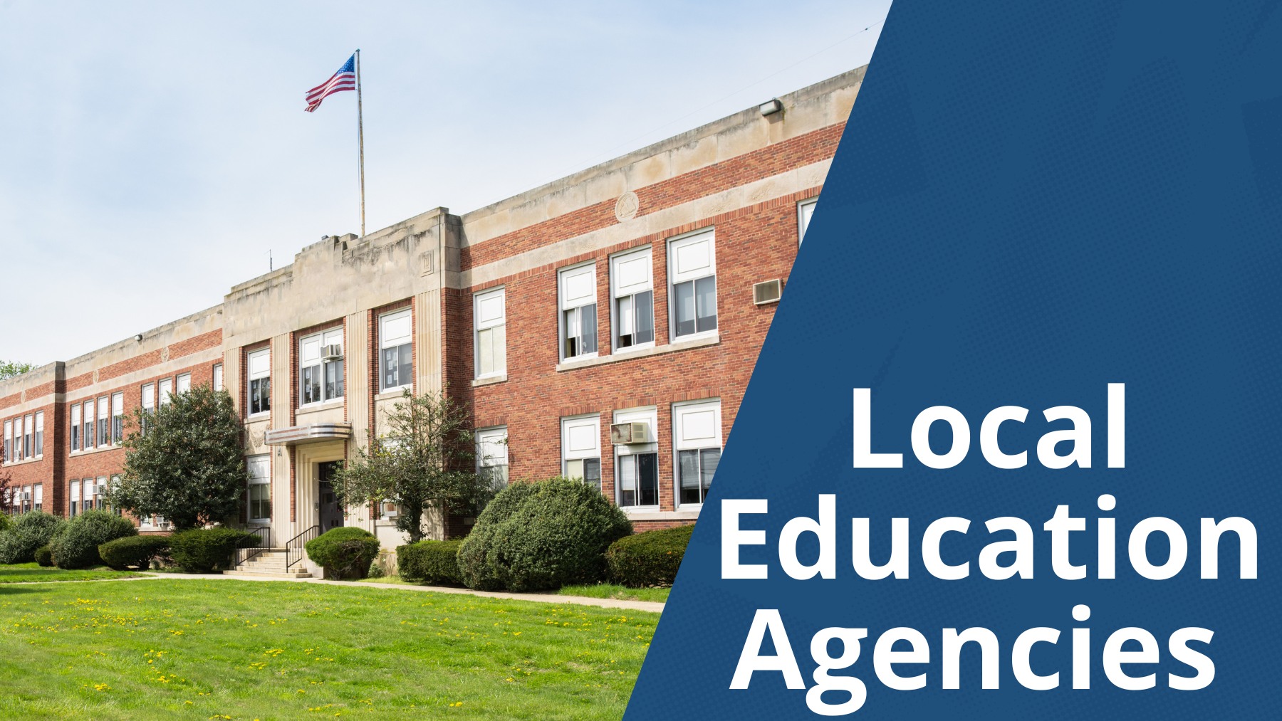 School building, Local Education Agencies Banner