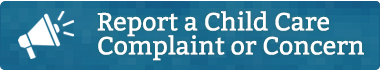 Report a Child Care Complaint