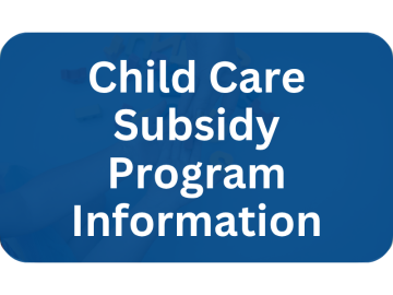 OOC Child Care Subsidy Program Information Button